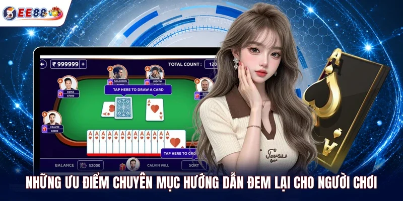 Những ưu điểm chuyên mục hướng dẫn đem lại cho người chơi